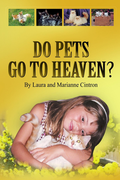 Do Pets Go to Heaven?