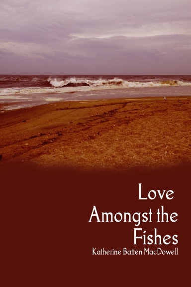 Love Amongst the Fishes