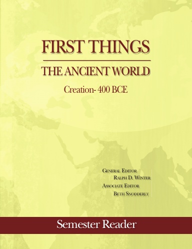 Global Civilization: First Things Reader