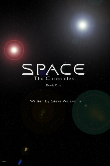 Space - The Chronicles - Book One