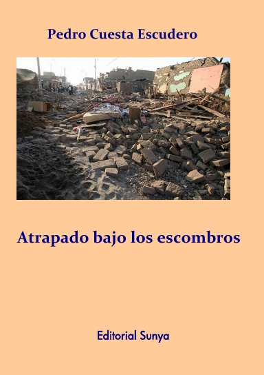 Atrapado bajo los escombros