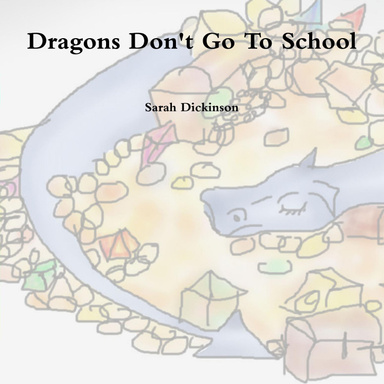 Dragons Don't Go to School