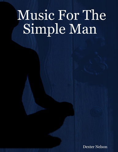 Music for the Simple Man