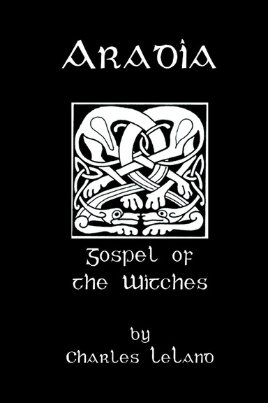 Aradia the Gospel of the Witches