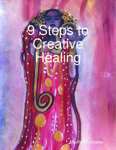 9 Steps to Creative Healing