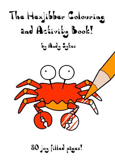 The Hexjibber Colouring and Activity Book