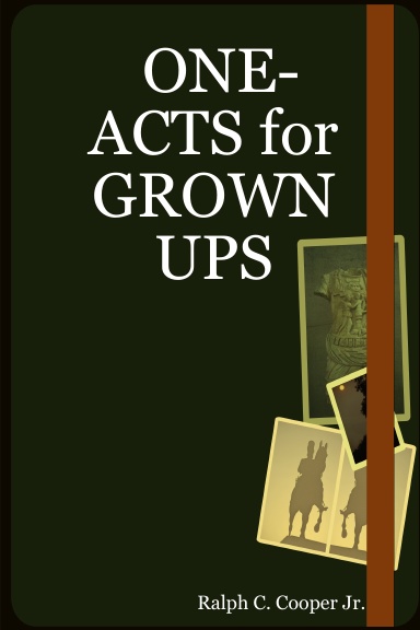 ONE-ACTS for GROWN UPS