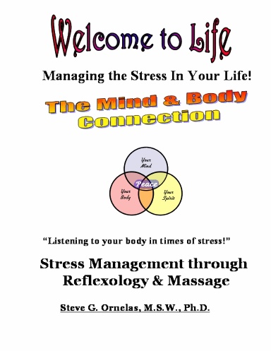 Welcome to Life: Managing stress in your life through Reflexology & Massage.