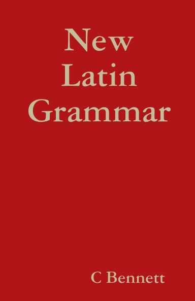 New Latin Grammar