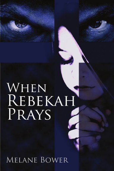 When Rebekah Prays