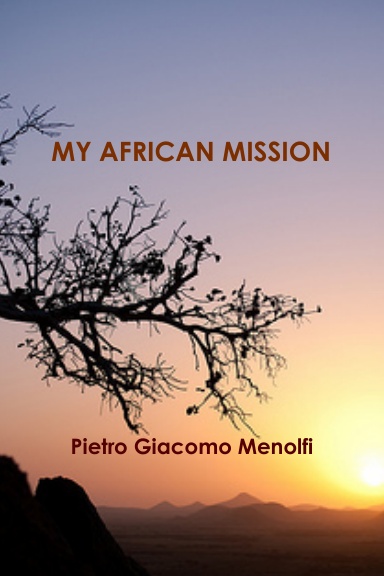MY AFRICAN MISSION