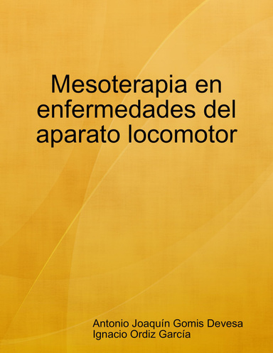Mesoterapia en enfermedades del aparato locomotor
