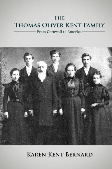 The Thomas Oliver Kent Family:  From Cornwall to America