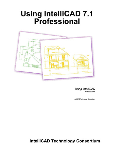 Using IntelliCAD 7.1 Professional