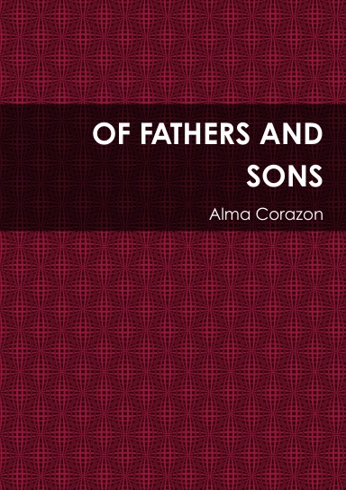 OF FATHERS AND SONS