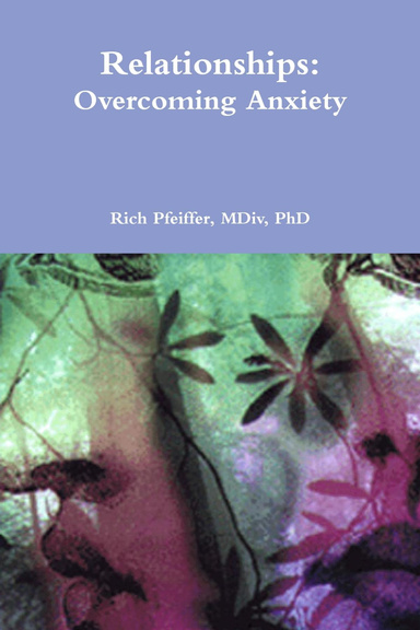 Relationships: Overcoming Anxiety Booklet
