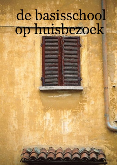 de basisschool op huisbezoek