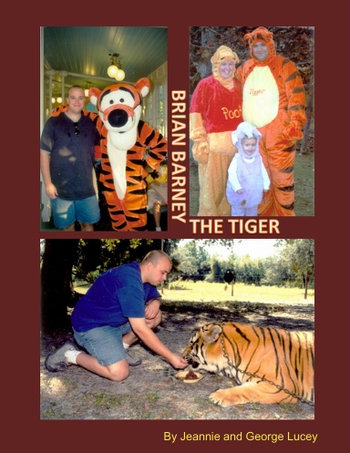 Brian Barney The Tiger