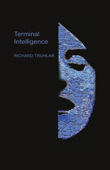 Terminal Intelligence (paper edition)