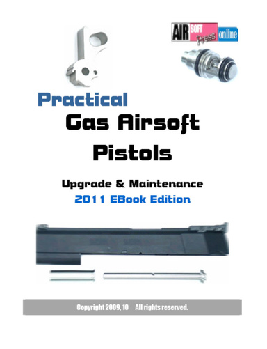 Practical Gas Airsoft Pistols Upgrade & Maintenance