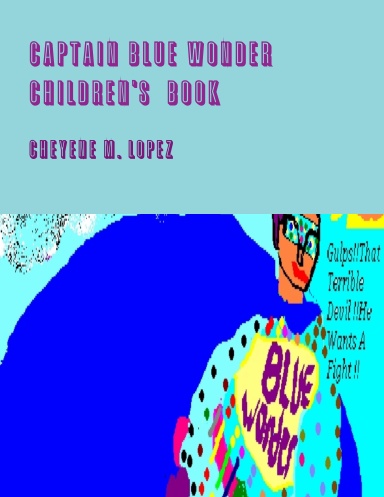 Captain Blue Wonder Children's  Book