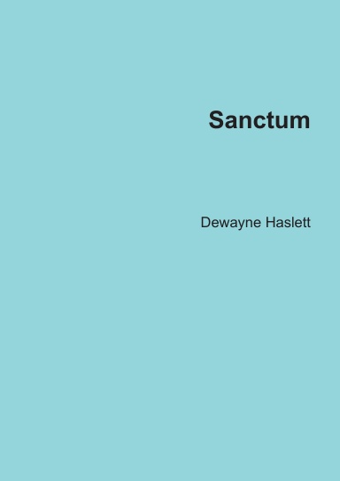 Sanctum (Sanctum Saga, Book 1) [second edition paperback]