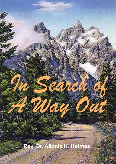 In Search of A Way Out