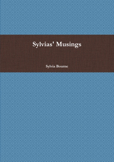 Sylvias' Musings