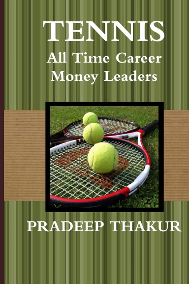 TENNIS: All Time Career Money Leaders