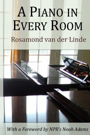 A Piano in Every Room (hardcover)