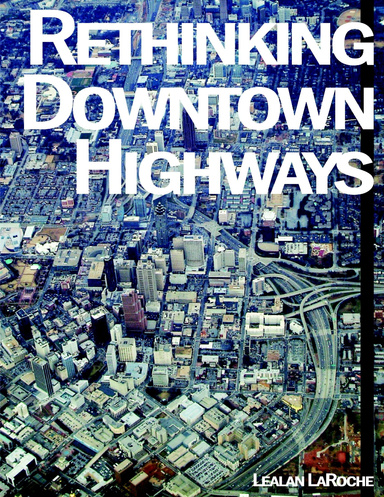 Rethinking Downtown Highways