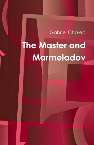 The Master and Marmeladov
