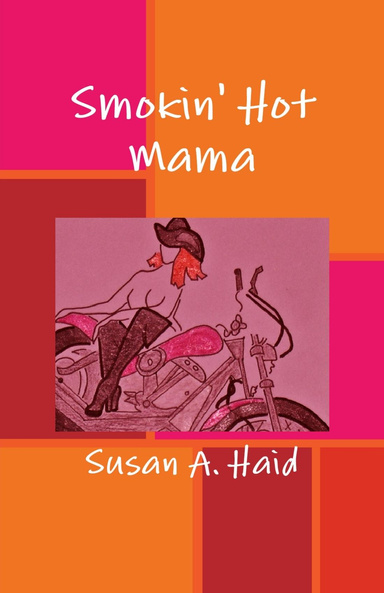 Smokin' Hot Mama Paperback