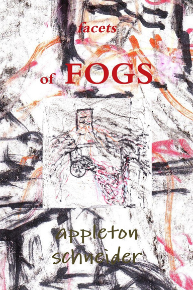 Facets of Fogs