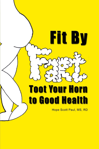 Fit by Fart: Toot Your Horn to Good Health