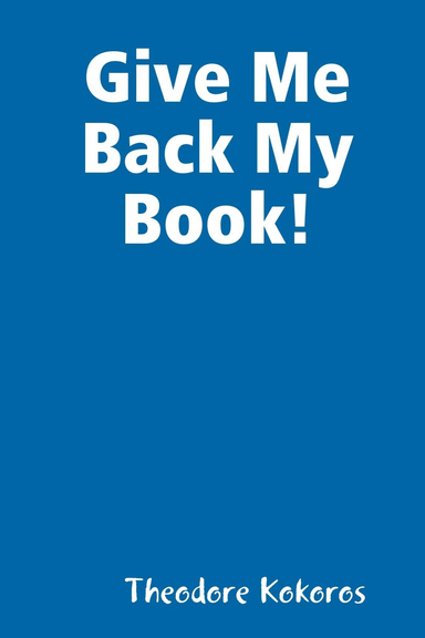 Give Me Back My Book!