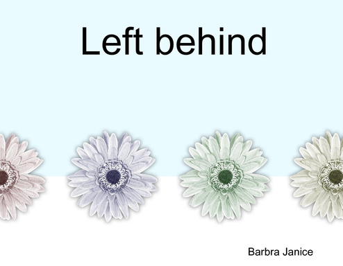 Left behind