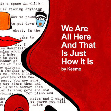 We Are All Here And That Is Just How It Is