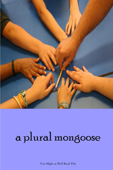 A Plural Mongoose