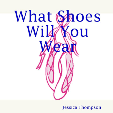What Shoes Will You Wear