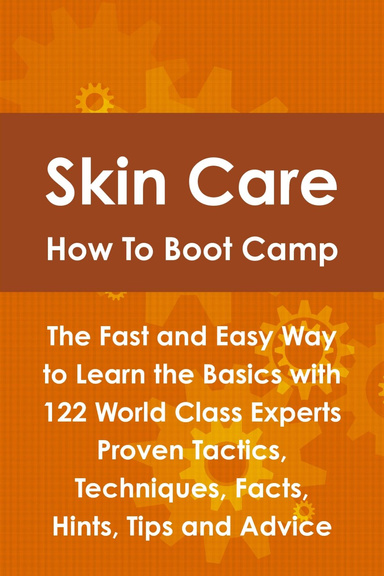 Skin Care How To Boot Camp