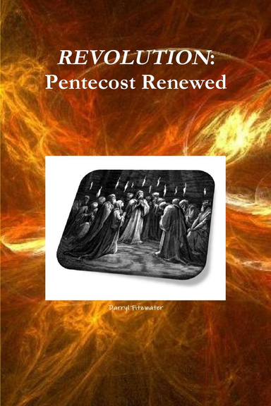 Revolution: Pentecost Renewed