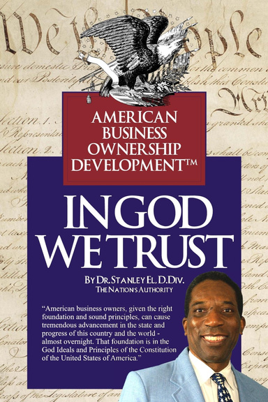 American Business Ownership Development: 'In God We Trust' (paperback)