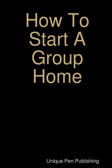 How To Start A Group Home