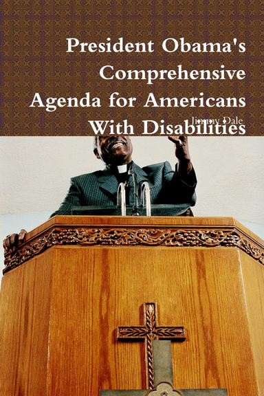 President Obama's Comprehensive Agenda for Americans With Disabilities