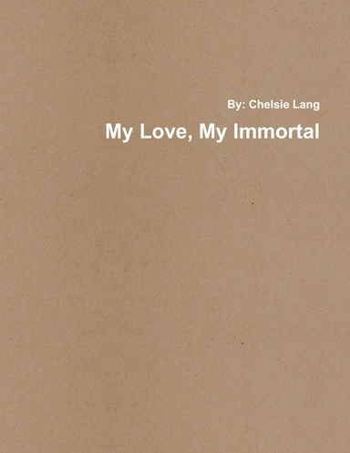 My Love, My Immortal