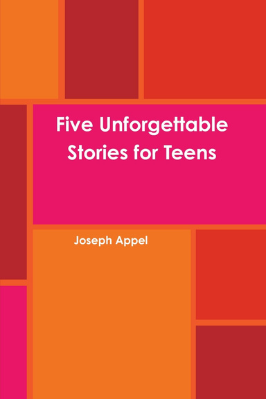 Five Unforgettable Stories for Teens