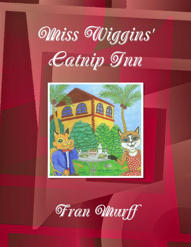 Miss Wiggins' Catnip Inn