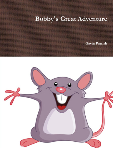 Bobby's Great Adventure