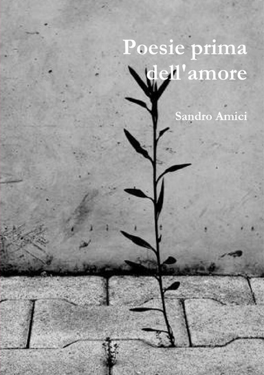 Poesie prima dell'amore